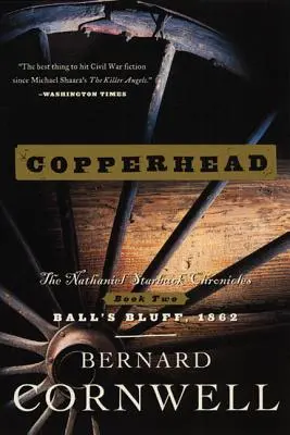 Copperhead : Les Chroniques de Nathaniel Starbuck : Livre 2 - Copperhead: The Nathaniel Starbuck Chronicles: Book Two