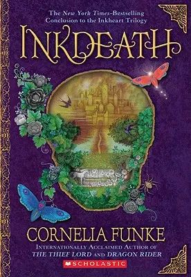 Inkdeath (Trilogie du cœur d'encre, Livre 3), 3 - Inkdeath (Inkheart Trilogy, Book 3), 3