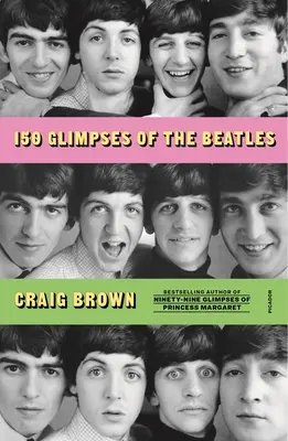 150 aperçus des Beatles - 150 Glimpses of the Beatles