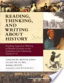 Lire, penser et écrire sur l'histoire : Enseigner l'écriture d'arguments à des apprenants divers dans la classe du tronc commun, de la 6e à la 12e année - Reading, Thinking, and Writing about History: Teaching Argument Writing to Diverse Learners in the Common Core Classroom, Grades 6-12