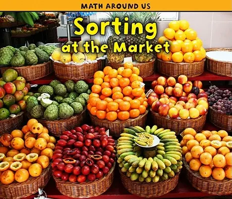 Le tri au marché - Sorting at the Market