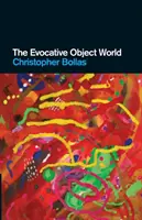 Le monde des objets évocateurs - The Evocative Object World