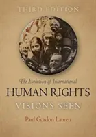 L'évolution des droits de l'homme internationaux : Visions vues - The Evolution of International Human Rights: Visions Seen