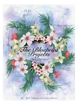 The Blueprint Projects : La Bible, une source d'inspiration pour tous, une véritable prophétesse - The Blueprint Projects: Making the Bible Personal, Relatable, Becoming a True Prophetess