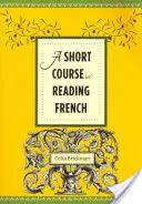 Petit cours de lecture du français - A Short Course in Reading French