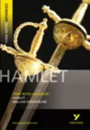 Hamlet : York Notes Advanced - tout ce dont vous avez besoin pour rattraper votre retard, étudier et vous préparer aux évaluations de 2021 et aux examens de 2022 - Hamlet: York Notes Advanced - everything you need to catch up, study and prepare for 2021 assessments and 2022 exams