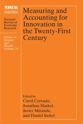 Mesurer et comptabiliser l'innovation au XXIe siècle - Measuring and Accounting for Innovation in the Twenty-First Century