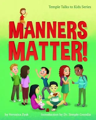 Les bonnes manières, c'est important ! - Manners Matter!