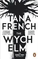Wych Elm - Le best-seller du Sunday Times - Wych Elm - The Sunday Times bestseller