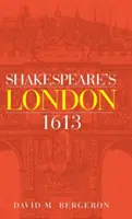 Le Londres de Shakespeare en 1613 - Shakespeare's London 1613