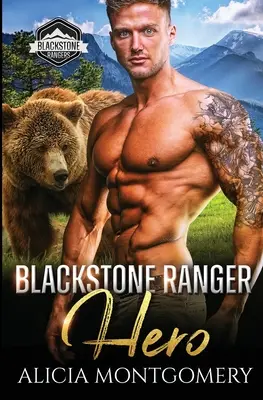 Le héros des Rangers de Blackstone : Livre 3 des Rangers de Blackstone - Blackstone Ranger Hero: Blackstone Rangers Book 3