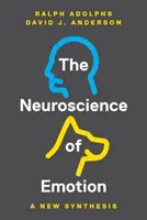 Les neurosciences de l'émotion : Une nouvelle synthèse - The Neuroscience of Emotion: A New Synthesis