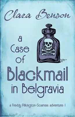 Une affaire de chantage à Belgravia - A Case of Blackmail in Belgravia