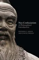 Le néo-confucianisme : Une introduction philosophique - Neo-Confucianism: A Philosophical Introduction