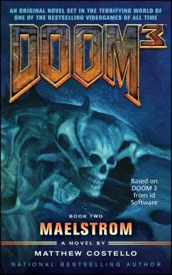 Doom 3 : Maelstrom - Doom 3: Maelstrom