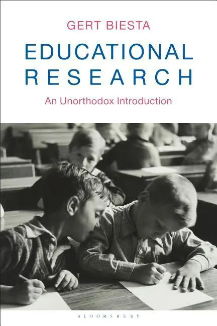 La recherche en éducation : Une introduction peu orthodoxe - Educational Research: An Unorthodox Introduction