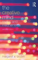 L'esprit créatif : Mythes et mécanismes - The Creative Mind: Myths and Mechanisms