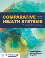 Systèmes de santé comparés : Une perspective mondiale - Comparative Health Systems: A Global Perspective