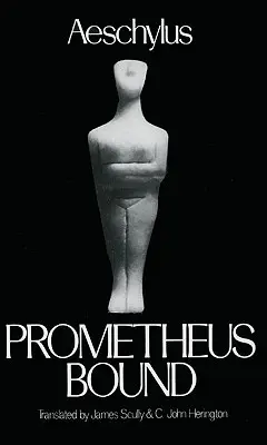 Prométhée enchaîné - Prometheus Bound