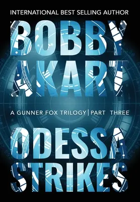 Les grèves d'Odessa : Un thriller sur le terrorisme - Odessa Strikes: A Terrorism Thriller