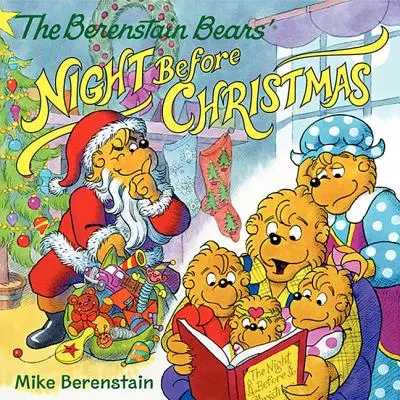 La nuit avant Noël des Berenstain - The Berenstain Bears' Night Before Christmas