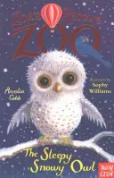 Le zoo de sauvetage de Zoé : Le harfang des neiges endormi - Zoe's Rescue Zoo: The Sleepy Snowy Owl