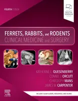 Furets, lapins et rongeurs : Médecine et chirurgie cliniques - Ferrets, Rabbits, and Rodents: Clinical Medicine and Surgery