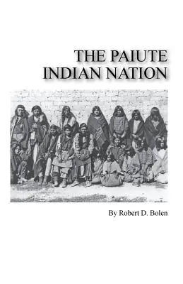 La nation indienne paiute - The paiute indian nation