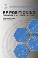 Positionnement RF : Principes fondamentaux, applications et outils - RF Positioning: Fundamentals, Applications, and Tools