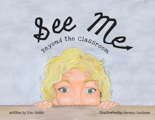 See Me : au-delà de la salle de classe - See Me: Beyond the Classroom