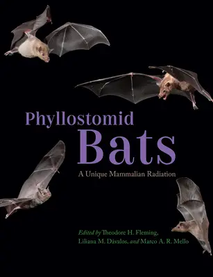 Les chauves-souris phyllostomides : une radiation unique des mammifères - Phyllostomid Bats: A Unique Mammalian Radiation