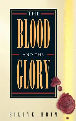 Le sang et la gloire - The Blood and the Glory