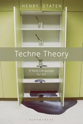 Théorie de la techne : Un nouveau langage pour l'art - Techne Theory: A New Language for Art