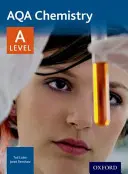 AQA Chemistry : A Level - AQA Chemistry: A Level