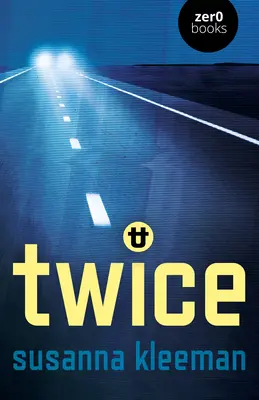 Deux fois : un roman - Twice: A Novel