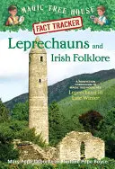 Les farfadets et le folklore irlandais : Mission Merlin #15 : Un farfadet à la fin de l'hiver - Leprechauns and Irish Folklore: A Nonfiction Companion to Magic Tree House Merlin Mission #15: Leprechaun in Late Winter