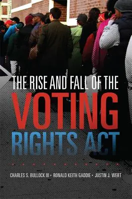 L'ascension et la chute de la loi sur les droits de vote, 2 - The Rise and Fall of the Voting Rights Act, 2