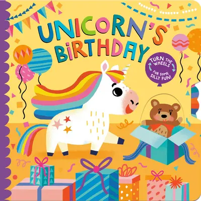 L'anniversaire de la licorne : Tournez les roues pour vous amuser ! - Unicorn's Birthday: Turn the Wheels for Some Silly Fun!