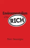 L'environnementalisme des riches - Environmentalism of the Rich