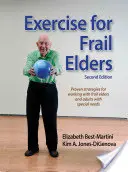 Exercice pour les personnes âgées fragiles - Exercise for Frail Elders