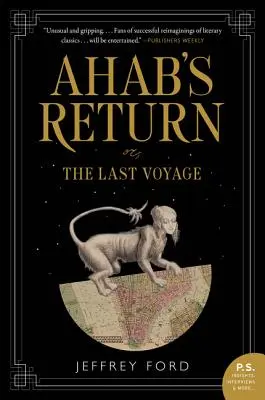 Le retour d'Achab : Ou, le dernier voyage - Ahab's Return: Or, the Last Voyage