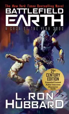Le champ de bataille de la Terre : Une saga de l'an 3000 - Battlefield Earth: A Saga of the Year 3000