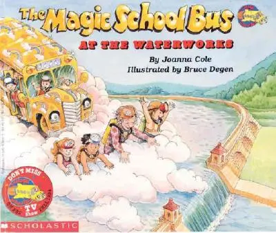 Le bus de l'école magique à l'usine d'eau - The Magic School Bus at the Waterworks