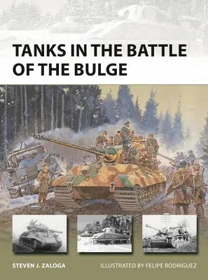 Les chars dans la bataille des Ardennes - Tanks in the Battle of the Bulge