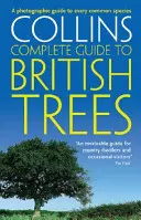 Arbres britanniques - Guide photographique de toutes les espèces communes - British Trees - A Photographic Guide to Every Common Species