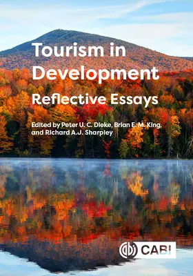 Le tourisme dans le développement : Essais de réflexion - Tourism in Development: Reflective Essays