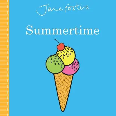 L'été de Jane Foster - Jane Foster's Summertime