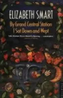 À la gare de Grand Central, je me suis assis et j'ai pleuré - By Grand Central Station I Sat Down and Wept
