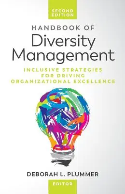 Manuel de gestion de la diversité : Stratégies d'inclusion au service de l'excellence organisationnelle - Handbook of Diversity Management: Inclusive Strategies for Driving Organizational Excellence