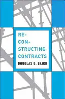 Reconstruire les contrats - Reconstructing Contracts